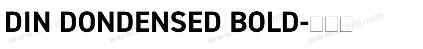 DIN DONDENSED BOLD字体转换